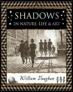 Shadows de William Vaughan