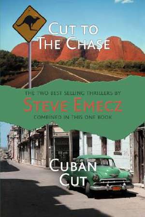 The Max Jones Novels - Cut to the Chase, Cuban Cut de Steve Emecz