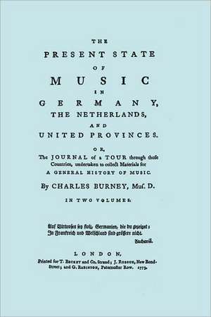 The Present State of Music in Germany, the Netherlands, and United Provinces. [Two Vols in One Book. Facsimile of the First Edition, 1773.]: An Exploration of Disabilityand Ability in Dreams de Charles Burney