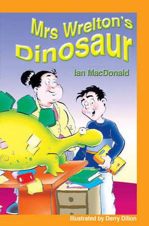 McDonald, I: Mrs Wrelton's Dinosaur & Spike's Tall de Ian McDonald