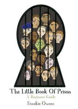 The Little Book of Prison de Frankie Owens