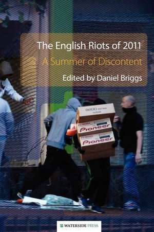 The English Riots of 2011 de Daniel Briggs