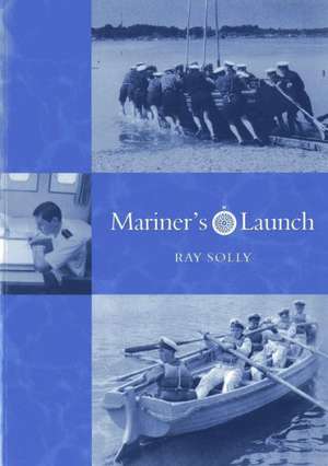 Mariner's Launch de Raymond Solly