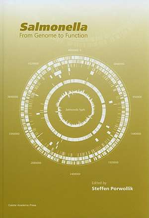 Salmonella: From Genome to Function de Steffen Porwollik