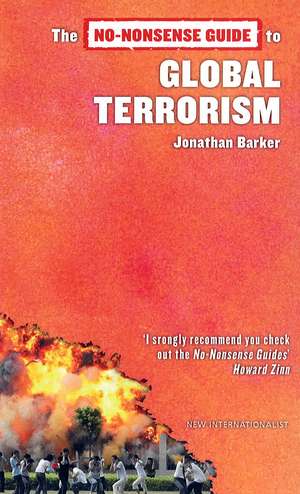 The No-Nonsense Guide to Global Terrorism de Jonathan Barker