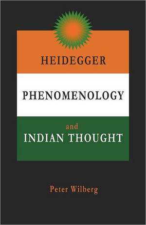 Heidegger, Phenomenology and Indian Thought: The Contemporary Significance of a New Gnostic Spirituality