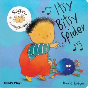 Itsy, Bitsy Spider de Annie Kubler