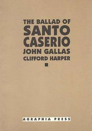 Ballad of Santo Casiero de John Gallas