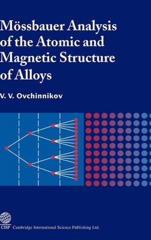 Mossbauer Analysis of the Atomic and Magnetic Structure of Alloys de V. V. Ovchinnikov