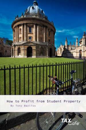 How to Profit from Student Property de Tony Bayliss