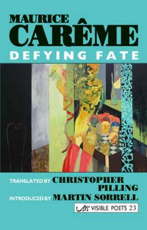 Defying Fate de MAURICE CAREME