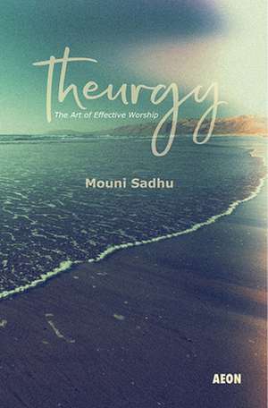 Theurgy de Mouni Sadhu