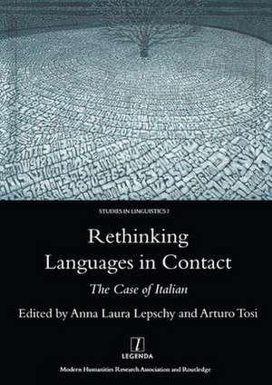 Rethinking Languages in Contact: The Case of Italian de Anna-Laura Lepschy