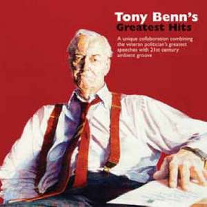 Tony Benn's Greatest Hits de Tony Benn