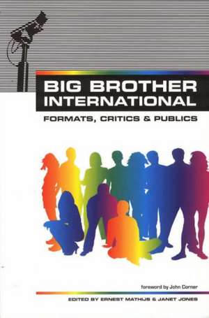 Big Brother International de Ernest Mathijs