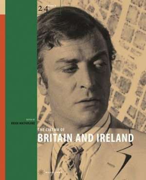 The Cinema of Britain and Ireland de Brian Mcfarlane