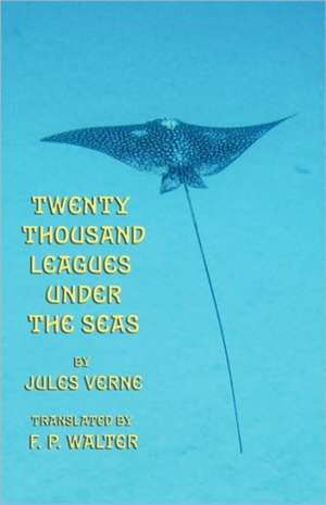 Twenty Thousand Leagues Under the Seas de Jules Verne