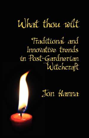 What Thou Wilt de Jon Hanna