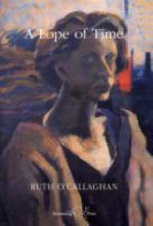 A Lope of Time de Ruth O'Callaghan