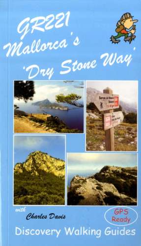 GR221 Mallorca's Long Distance Walking Route de Charles Davis