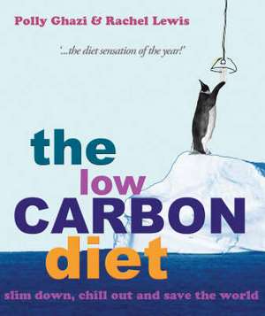 The Low-carbon Diet de Polly Ghazi