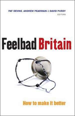 Feelbad Britain de Pat Devine