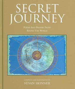 Secret Journey – Poems and prayers from around the world de Susan Holliday