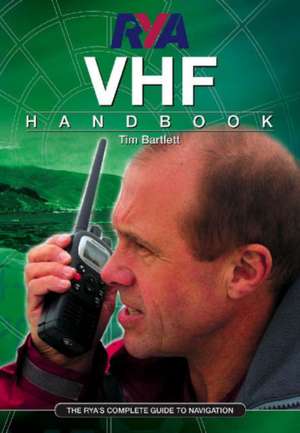 Bartlett, M: RYA VHF Handbook