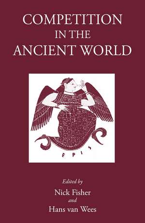 Competition in the Ancient World de Nick Fisher