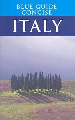 Blue Guide Concise Italy de Paul Blanchard