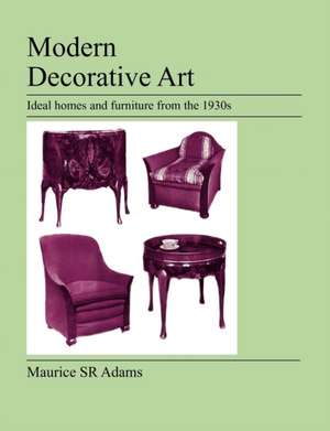 Modern Decorative Art de Maurice Sr. Adams