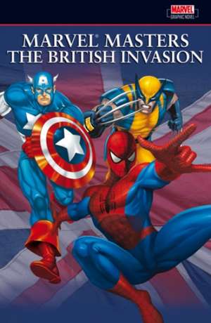 Marvel Masters: The British Invasion Vol.1 de Warren Ellis