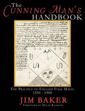 The Cunning Man's Handbook de Jim Baker