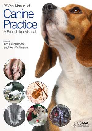 BSAVA Manual of Canine Practice – A Foundation Manual de T Hutchinson