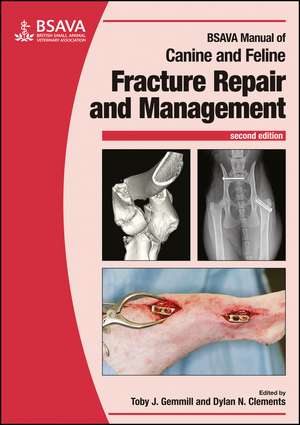 BSAVA Manual of Canine and Feline Fracture Repair and Management, 2e de T Gemmill