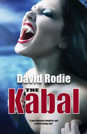 The Kabal de Rodie, David