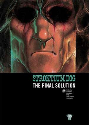 Strontium Dog: The Final Solution de Alan Grant