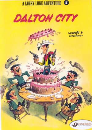 Lucky Luke Vol.3: Dalton City