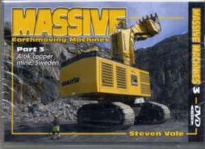 Vale, S: Massive Earthmoving Machines Part 3 DVD de Steven Vale