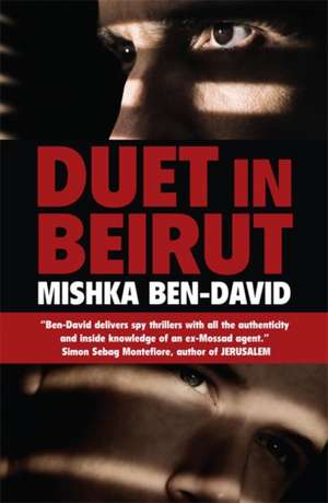 Duet in Beirut de Mishka Ben-David