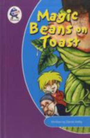 Magic Beans on Toast de Derek Keilty