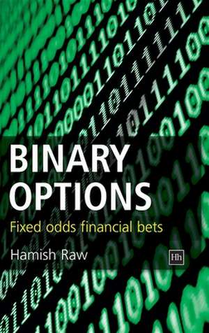 Binary Options de Hamish Raw