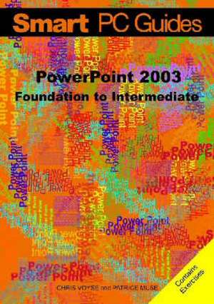 PowerPoint 2003 de Chris Voyse