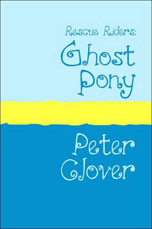 Rescue Riders de Peter Clover