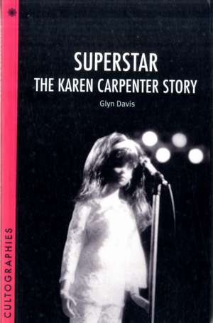 Superstar – The Karen Carpenter Story de Glyn Davis