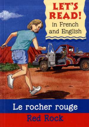 Red Rock/Le rocher rouge de Stephen Rabley