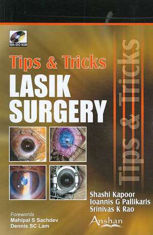 Tips and Tricks Lasik Surgery [With DVD ROM] de Shashi Kapoor