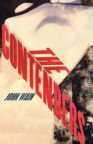 The Contenders de John Wain