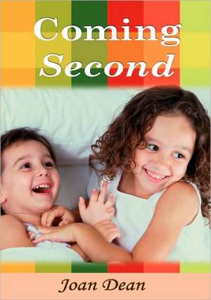 Coming Second de Joan Dean