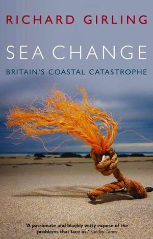 Sea Change de Richard Girling